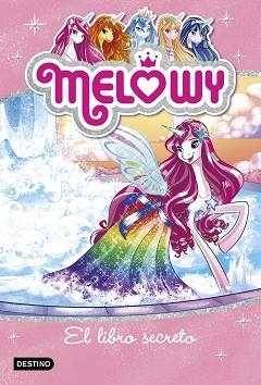 MELOWY. EL LIBRO SECRETO | 9788408167532 | DANIELLE STAR | Llibreria L'Illa - Llibreria Online de Mollet - Comprar llibres online