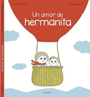 AMOR DE HERMANITA, UN | 9788416126705 | DESBORDES, ASTRID | Llibreria L'Illa - Llibreria Online de Mollet - Comprar llibres online