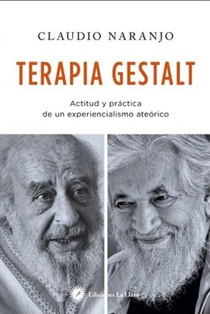 TERAPIA GESTALT | 9788416145348 | NARANJO, CLAUDIO | Llibreria L'Illa - Llibreria Online de Mollet - Comprar llibres online