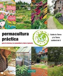 PERMACULTURA PRÁCTICA | 9788494433443 | BLOOM, JESSI/BOEHNLEIN, DAVE