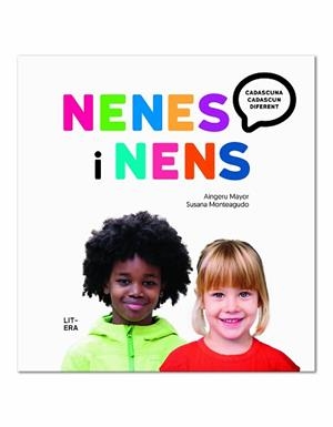 NENES I NENS | 9788494601354 | MAYOR MARTÍNEZ, AINGERU/MONTEAGUDO DURO, SUSANA | Llibreria L'Illa - Llibreria Online de Mollet - Comprar llibres online