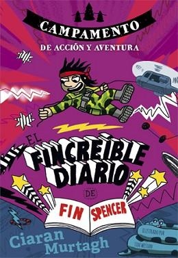 FINCREÍBLE DIARIO DE FIN SPENCER 3, EL | 9788424659950 | MURTAGH, CIARAN | Llibreria L'Illa - Llibreria Online de Mollet - Comprar llibres online
