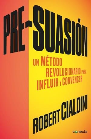 PRE-SUASIÓN | 9788416029662 | CIALDINI, ROBERT | Llibreria L'Illa - Llibreria Online de Mollet - Comprar llibres online