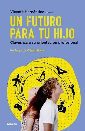 FUTURO PARA TU HIJO, UN | 9788425354892 | HERNANDEZ, VICENTE | Llibreria L'Illa - Llibreria Online de Mollet - Comprar llibres online