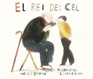 REI DEL CEL, EL | 9788494585760 | DAVIES, NICOLA | Llibreria L'Illa - Llibreria Online de Mollet - Comprar llibres online