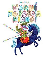 D'AQUI NO PASSA NINGU! (CATALAN) | 9788416003761 | ISABEL, MINHOLS 