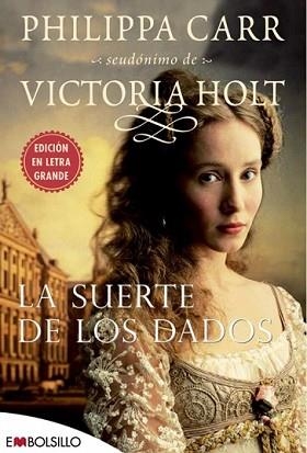 SUERTE DE LOS DADOS, LA (EMBOLSILLO EVASION 33-1) | 9788496748576 | CARR, PHILIPPA / HOLT, VICTORIA | Llibreria L'Illa - Llibreria Online de Mollet - Comprar llibres online