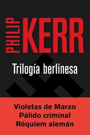 TRILOGIA BERLINESA | 9788490567784 | KERR, PHILIP