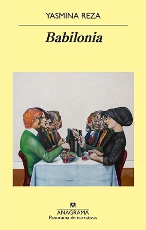 BABILONIA | 9788433979780 | REZA, YASMINA | Llibreria L'Illa - Llibreria Online de Mollet - Comprar llibres online