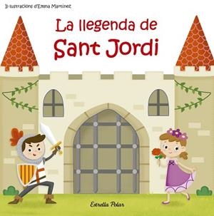 LLEGENDA DE SANT JORDI, LA | 9788491371625 | MARTÍNEZ, EMMA | Llibreria L'Illa - Llibreria Online de Mollet - Comprar llibres online