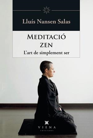 MEDITACIÓ ZEN | 9788483309414 | SALAS, LLUÍS NANSEN
