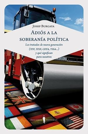 ADIÓS A LA SOBERANÍA POLÍTICA | 9788494561368 | BURGAYA RIERA, JOSEP | Llibreria L'Illa - Llibreria Online de Mollet - Comprar llibres online
