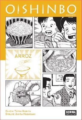 OISHINBO A LA CARTE 06: ARROZ | 9788467924411 | KARIYA, TECHU/ HANASAKI, AKIRA