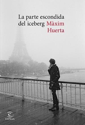 PARTE ESCONDIDA DEL ICEBERG, LA | 9788467047745 | HUERTA, MAXIM | Llibreria L'Illa - Llibreria Online de Mollet - Comprar llibres online
