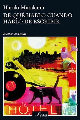 DE QUÉ HABLO CUANDO HABLO DE ESCRIBIR | 9788490663998 | MURAKAMI, HARUKI | Llibreria L'Illa - Llibreria Online de Mollet - Comprar llibres online