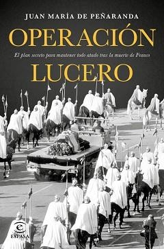 OPERACIÓN LUCERO | 9788467049626 | DE PEÑARANDA, JOSE MARIA | Llibreria L'Illa - Llibreria Online de Mollet - Comprar llibres online