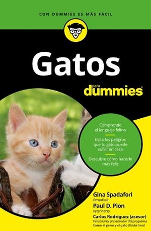 GATOS PARA DUMMIES | 9788432903601 | SPADAFORI/PAUL D. PION | Llibreria L'Illa - Llibreria Online de Mollet - Comprar llibres online