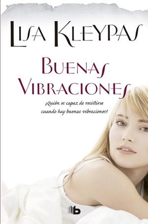 BUENAS VIBRACIONES | 9788498728194 | KLEYPAS, LISA | Llibreria L'Illa - Llibreria Online de Mollet - Comprar llibres online