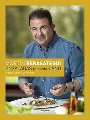 ENSALADAS PARA TODO EL AÑO | 9788416895083 | BERASATEGUI OLAZABAL, MARTIN | Llibreria L'Illa - Llibreria Online de Mollet - Comprar llibres online