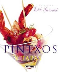 PINTXOS Y TAPAS (ESTILO GOURMET) | 9788430565535 | SUSAETA, EQUIPO | Llibreria L'Illa - Llibreria Online de Mollet - Comprar llibres online