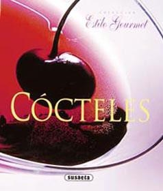 CÓCTELES (ESTILO GOURMET) | 9788430565504 | SUSAETA, EQUIPO | Llibreria L'Illa - Llibreria Online de Mollet - Comprar llibres online
