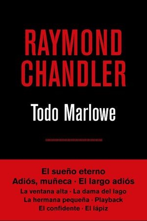 TODO MARLOWE | 9788490567807 | CHANDLER, RAYMOND | Llibreria L'Illa - Llibreria Online de Mollet - Comprar llibres online