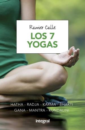 SIETE YOGAS, LOS | 9788491180685 | CALLE CAPILLA, RAMIRO ANTONIO | Llibreria L'Illa - Llibreria Online de Mollet - Comprar llibres online
