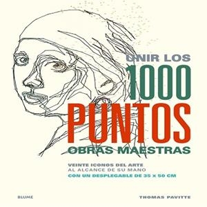 UNIR LOS 1000 PUNTOS. OBRAS MAESTRAS | 9788498018066 | PAVITTE, THOMAS | Llibreria L'Illa - Llibreria Online de Mollet - Comprar llibres online