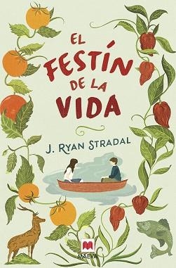 FESTÍN DE LA VIDA, EL | 9788416363797 | STRADAL, J. RYAN | Llibreria L'Illa - Llibreria Online de Mollet - Comprar llibres online