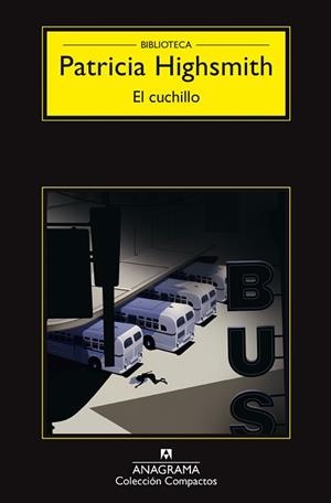 CUCHILLO, EL | 9788433978196 | HIGHSMITH, PATRICIA | Llibreria L'Illa - Llibreria Online de Mollet - Comprar llibres online