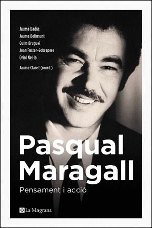 PASQUAL MARAGALL | 9788482648231 | CLARET MIRANDA, JAUME | Llibreria L'Illa - Llibreria Online de Mollet - Comprar llibres online