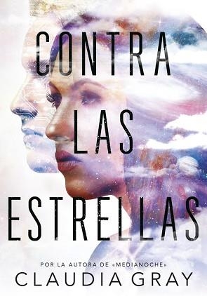CONTRA LAS ESTRELLAS | 9788490437766 | GRAY, CLAUDIA | Llibreria L'Illa - Llibreria Online de Mollet - Comprar llibres online