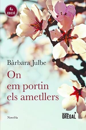ON EM PORTIN ELS AMETLLERS | 9788494675836 | JULBE, BÀRBARA | Llibreria L'Illa - Llibreria Online de Mollet - Comprar llibres online