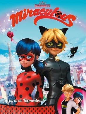 FURIA DE TORMENTOSA! (MIRACULOUS. CÓMIC) | 9788448848439 | VARIOS AUTORES | Llibreria L'Illa - Llibreria Online de Mollet - Comprar llibres online