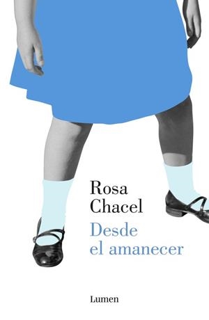 DESDE EL AMANECER | 9788426403506 | CHACEL, ROSA | Llibreria L'Illa - Llibreria Online de Mollet - Comprar llibres online