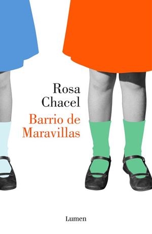 BARRIO DE MARAVILLAS | 9788426403513 | CHACEL, ROSA | Llibreria L'Illa - Llibreria Online de Mollet - Comprar llibres online