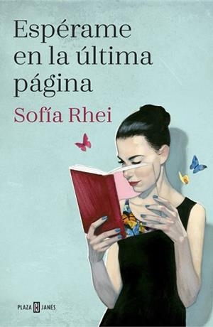 ESPÉRAME EN LA ÚLTIMA PÁGINA | 9788401018855 | RHEI, SOFIA | Llibreria L'Illa - Llibreria Online de Mollet - Comprar llibres online