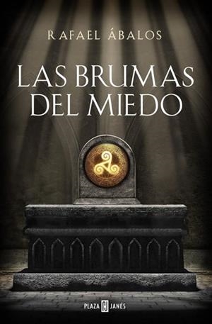 BRUMAS DEL MIEDO, LAS | 9788401019180 | ÁBALOS, RAFAEL