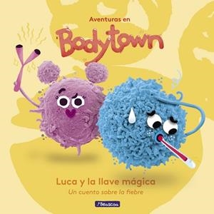 LUCA Y LA LLAVE MÁGICA (AVENTURAS EN BODY TOWN. PRIMERAS LECTURAS) | 9788448848231 | JACK MENDOZA/PUÑO | Llibreria L'Illa - Llibreria Online de Mollet - Comprar llibres online