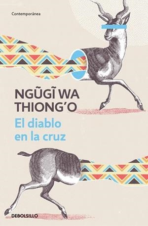 DIABLO EN LA CRUZ, EL | 9788466340533 | WA THIONG'O, NGUGI | Llibreria L'Illa - Llibreria Online de Mollet - Comprar llibres online