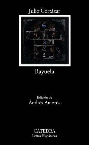 RAYUELA | 9788437624747 | CORTAZAR, JULIO | Llibreria L'Illa - Llibreria Online de Mollet - Comprar llibres online
