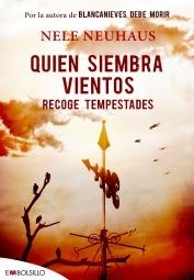 QUIEN SIEMBRA VIENTOS RECOGE TEMPESTADES | 9788416087617 | NEUHAUS, NELE | Llibreria L'Illa - Llibreria Online de Mollet - Comprar llibres online