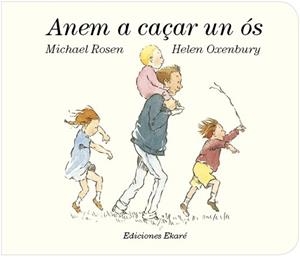 ANEM A CAÇAR UN ÓS | 9788494495915 | ROSSEN, MICHAEL  | Llibreria L'Illa - Llibreria Online de Mollet - Comprar llibres online