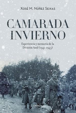 CAMARADA INVIERNO | 9788416771943 | NÚÑEZ SEIXAS, XOSE M. | Llibreria L'Illa - Llibreria Online de Mollet - Comprar llibres online