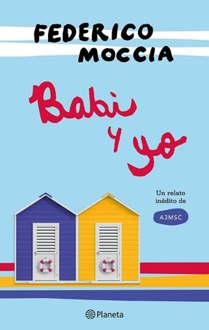 BABI Y YO | 9788408172024 | MOCCIA, FEDERICO | Llibreria L'Illa - Llibreria Online de Mollet - Comprar llibres online