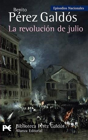 REVOLUCIÓN DE JULIO, LA | 9788420662824 | PEREZ GALDOS, BENITO | Llibreria L'Illa - Llibreria Online de Mollet - Comprar llibres online