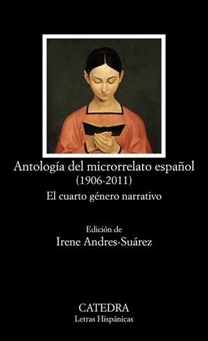 ANTOLOGÍA DEL MICRORRELATO ESPAÑOL (1906-2011) | 9788437637051 | VARIOS AUTORES | Llibreria L'Illa - Llibreria Online de Mollet - Comprar llibres online