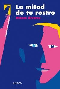 MITAD DE TU ROSTRO, LA | 9788466776714 | ALVAREZ, BLANCA | Llibreria L'Illa - Llibreria Online de Mollet - Comprar llibres online