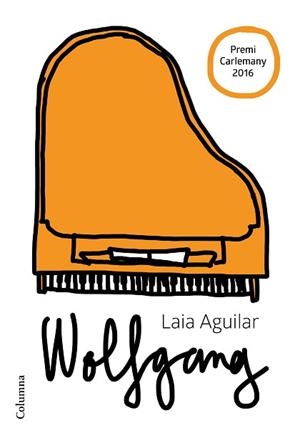 WOLFGANG  (EXTRAORDINARI) | 9788466422659 | AGUILAR SARIOL, LAIA | Llibreria L'Illa - Llibreria Online de Mollet - Comprar llibres online