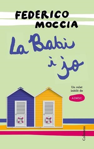 BABI I JO, LA | 9788466422703 | MOCCIA, FEDERICO | Llibreria L'Illa - Llibreria Online de Mollet - Comprar llibres online